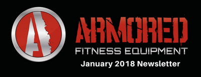 Armored Fitness Equipment Update- January 2018