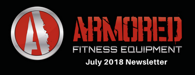Armored Fitness Equipment Update - July 2018