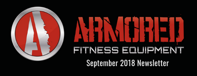 Armored Fitness Equipment Update - September 2018
