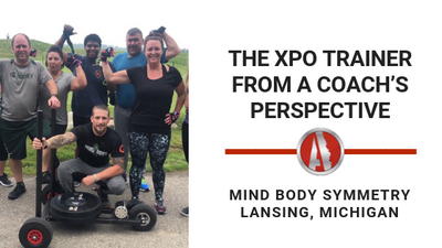 The XPO Trainer from a Coach's Perspective - Mind Body Symmetry in Lansing, Michigan