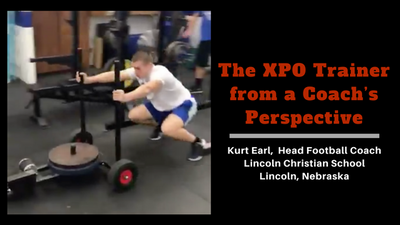 The XPO Trainer from a Coach's Perspective-Lincoln Christian School