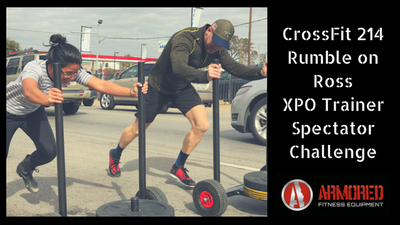 CrossFit 214 Rumble On Ross XPO Trainer Spectator Challenge
