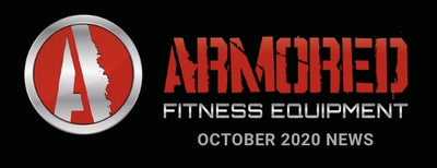 ARMORED FITNESS EQUIPMENT UPDATE - OCTOBER 2020