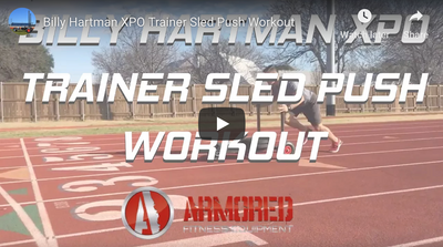 Billy Hartman XPO Trainer Sled Push Workout